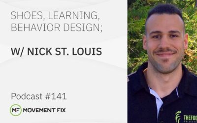 141 - Nick St. Louis - Shoes, Learning, Behavior Design