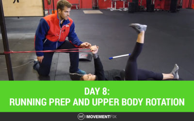 Day 8: Running Prep and Upper Body Rotation