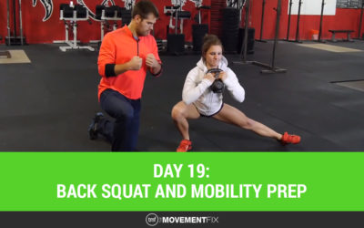Day 19: Back Squat Mobility Exercises and Prep