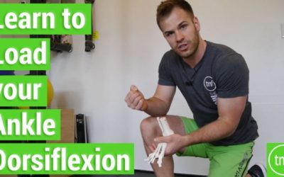 Learn to Load your Ankle Dorsiflexion