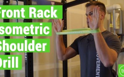 Front Rack Isometric Shoulder Drill