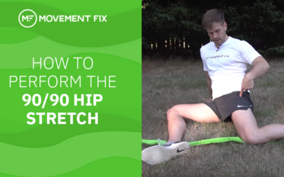 How to Perform the 90/90 Hip Stretch