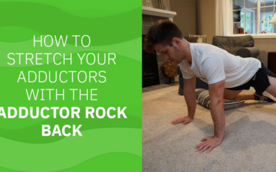 How to Stretch Your Adductors with the Adductor Rock Back